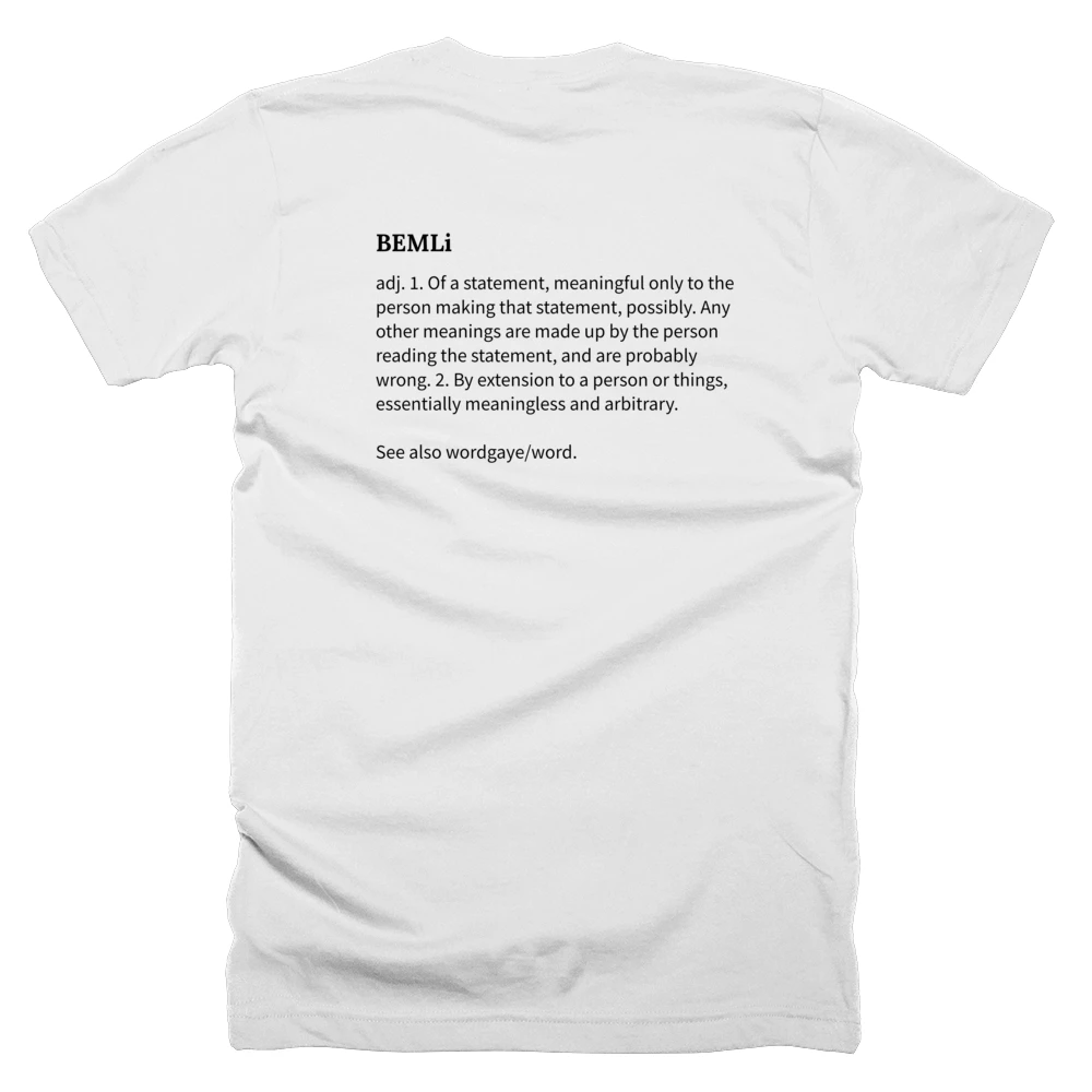 T-shirt with a definition of 'BEMLi' printed on the back