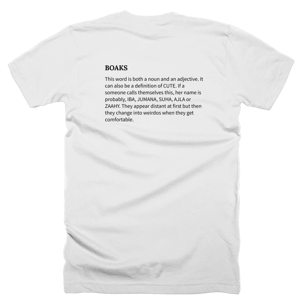 T-shirt with a definition of 'BOAKS' printed on the back