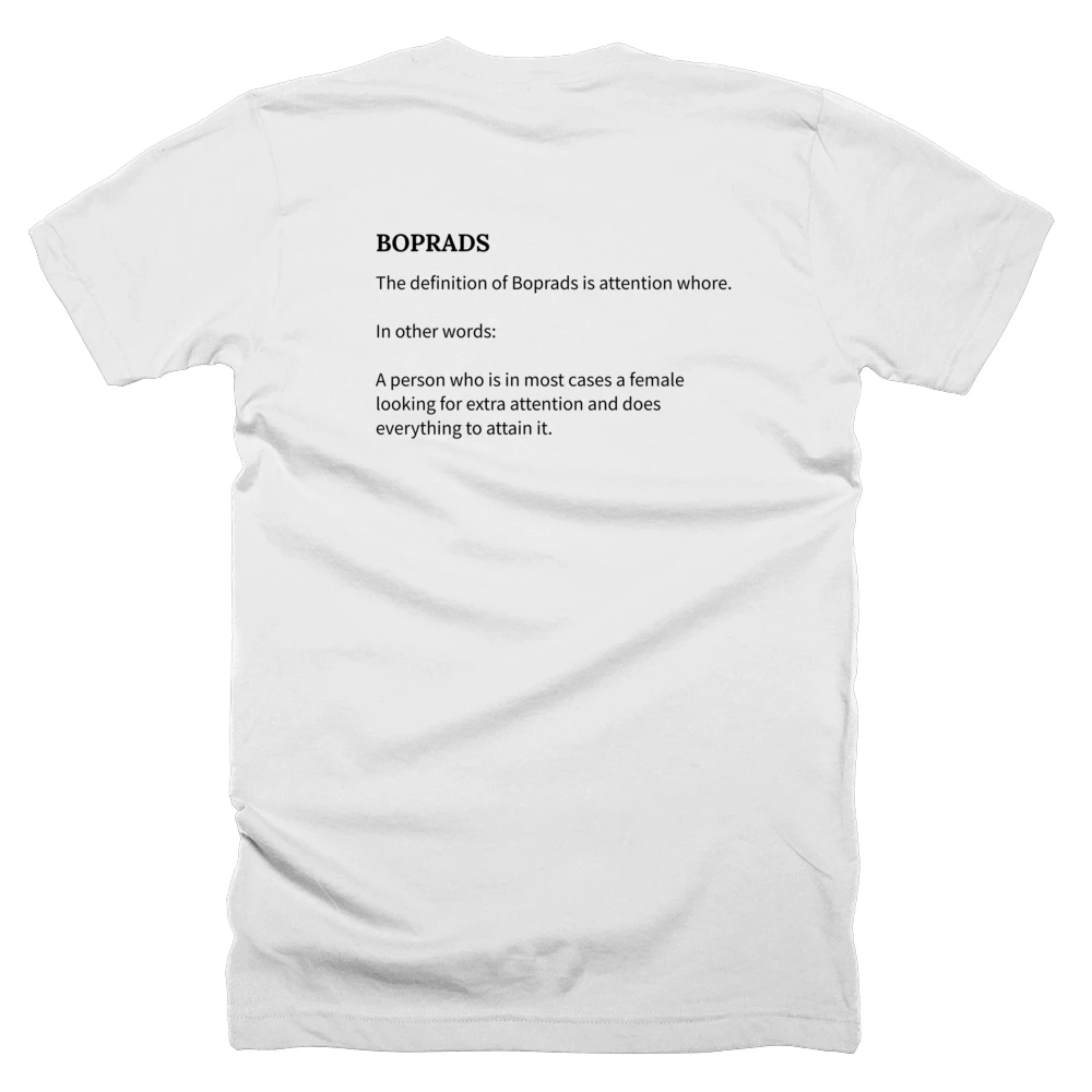 T-shirt with a definition of 'BOPRADS' printed on the back
