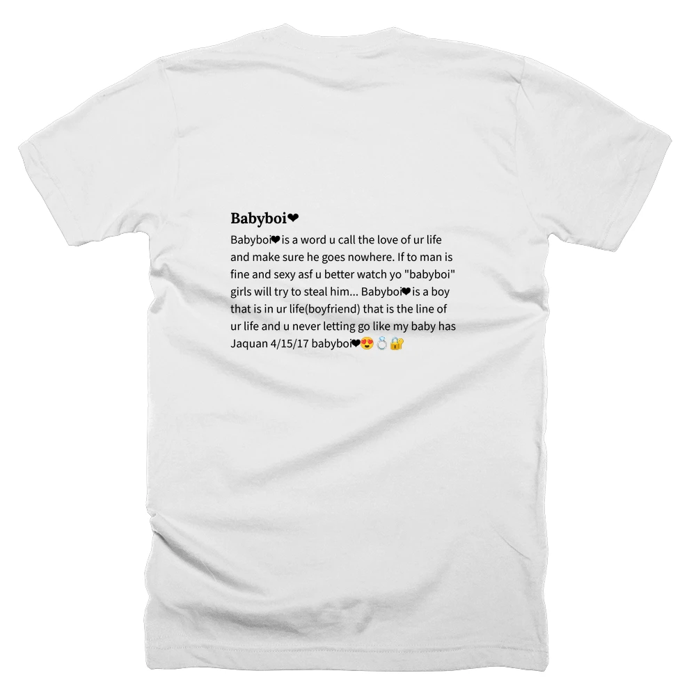 T-shirt with a definition of 'Babyboi❤' printed on the back