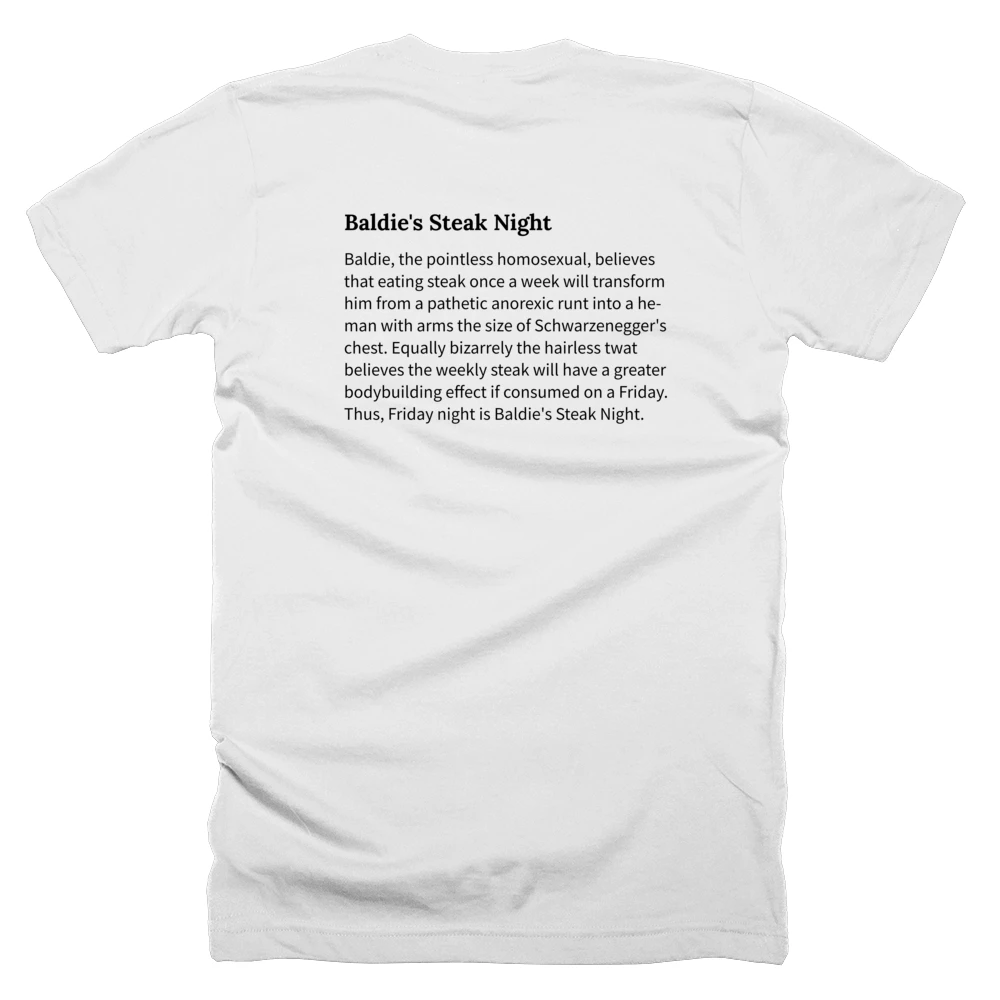 T-shirt with a definition of 'Baldie's Steak Night' printed on the back