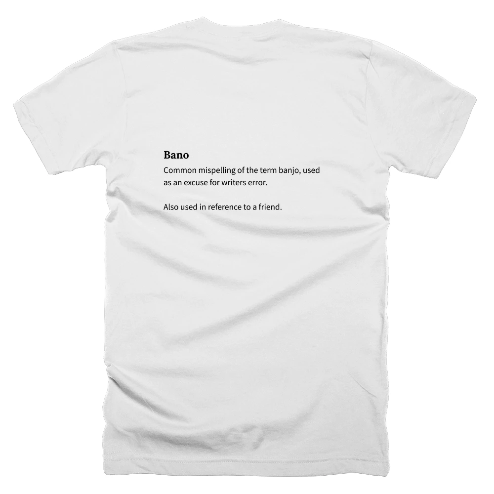 T-shirt with a definition of 'Bano' printed on the back
