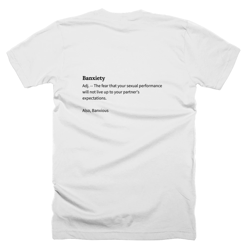 T-shirt with a definition of 'Banxiety' printed on the back