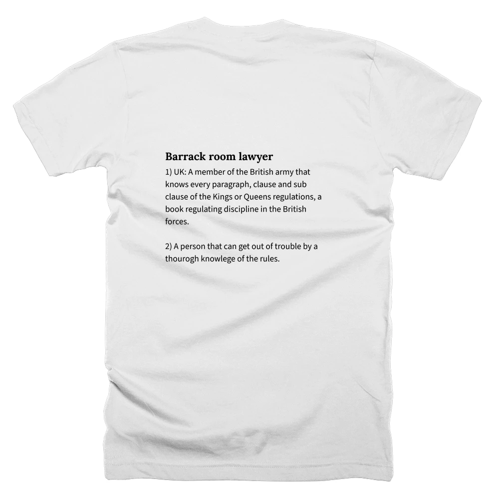 T-shirt with a definition of 'Barrack room lawyer' printed on the back