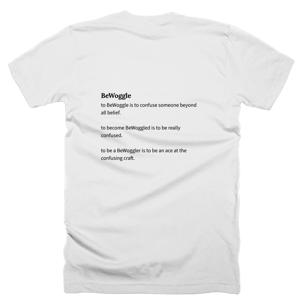 T-shirt with a definition of 'BeWoggle' printed on the back