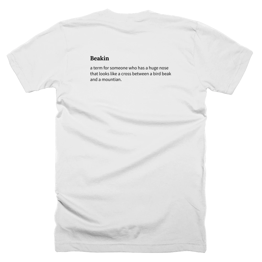 T-shirt with a definition of 'Beakin' printed on the back