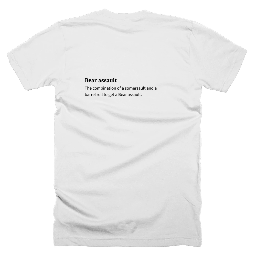T-shirt with a definition of 'Bear assault' printed on the back