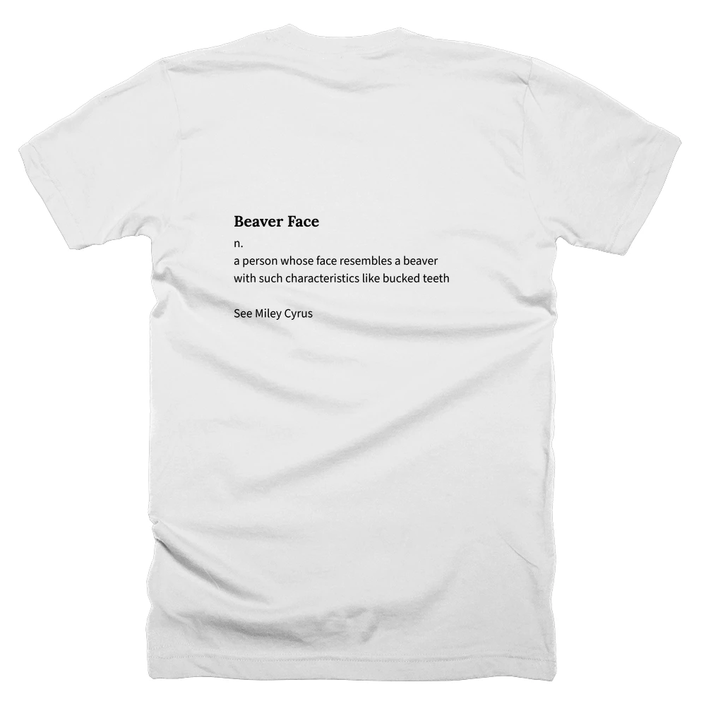 T-shirt with a definition of 'Beaver Face' printed on the back