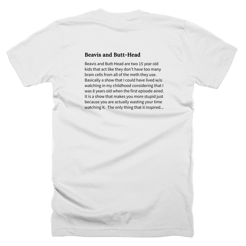 T-shirt with a definition of 'Beavis and Butt-Head' printed on the back