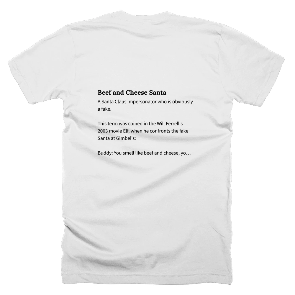 T-shirt with a definition of 'Beef and Cheese Santa' printed on the back