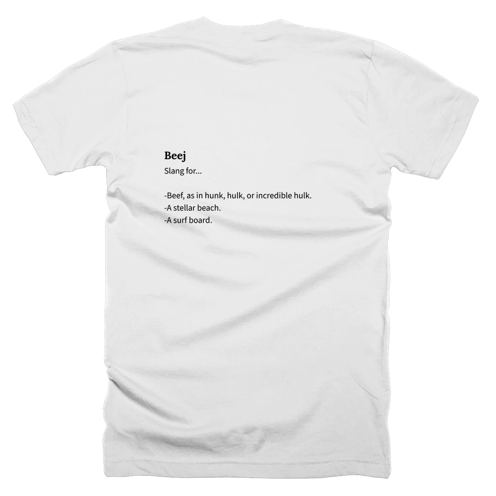 T-shirt with a definition of 'Beej' printed on the back