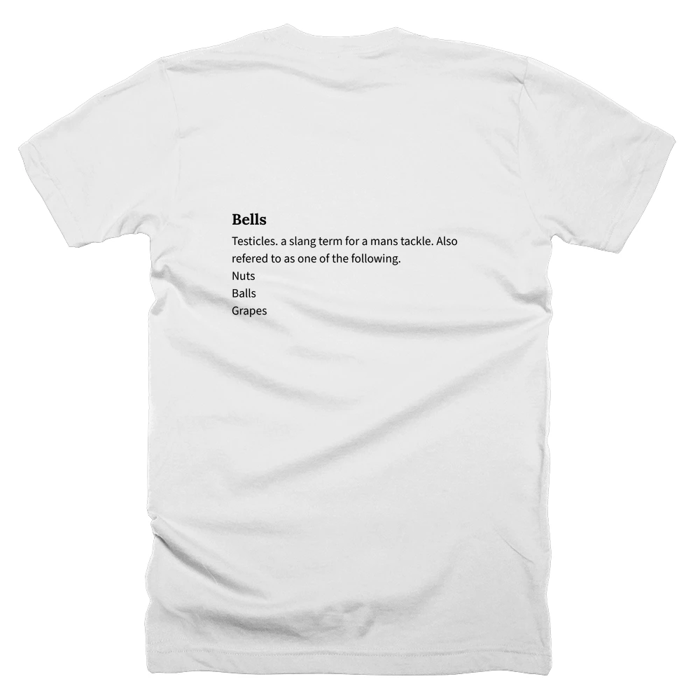 T-shirt with a definition of 'Bells' printed on the back