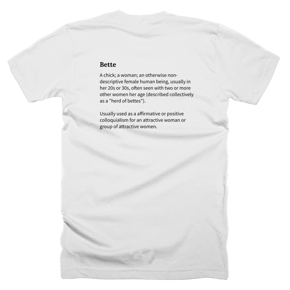 T-shirt with a definition of 'Bette' printed on the back