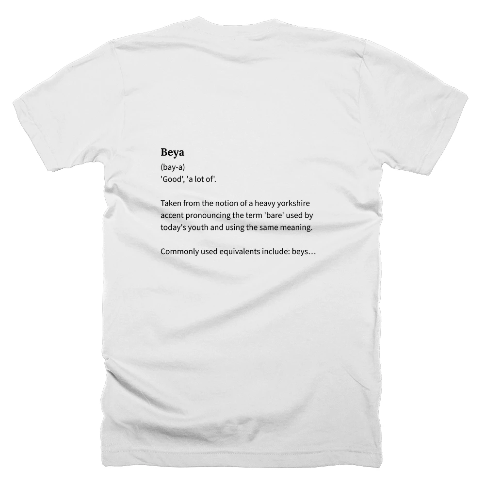 T-shirt with a definition of 'Beya' printed on the back