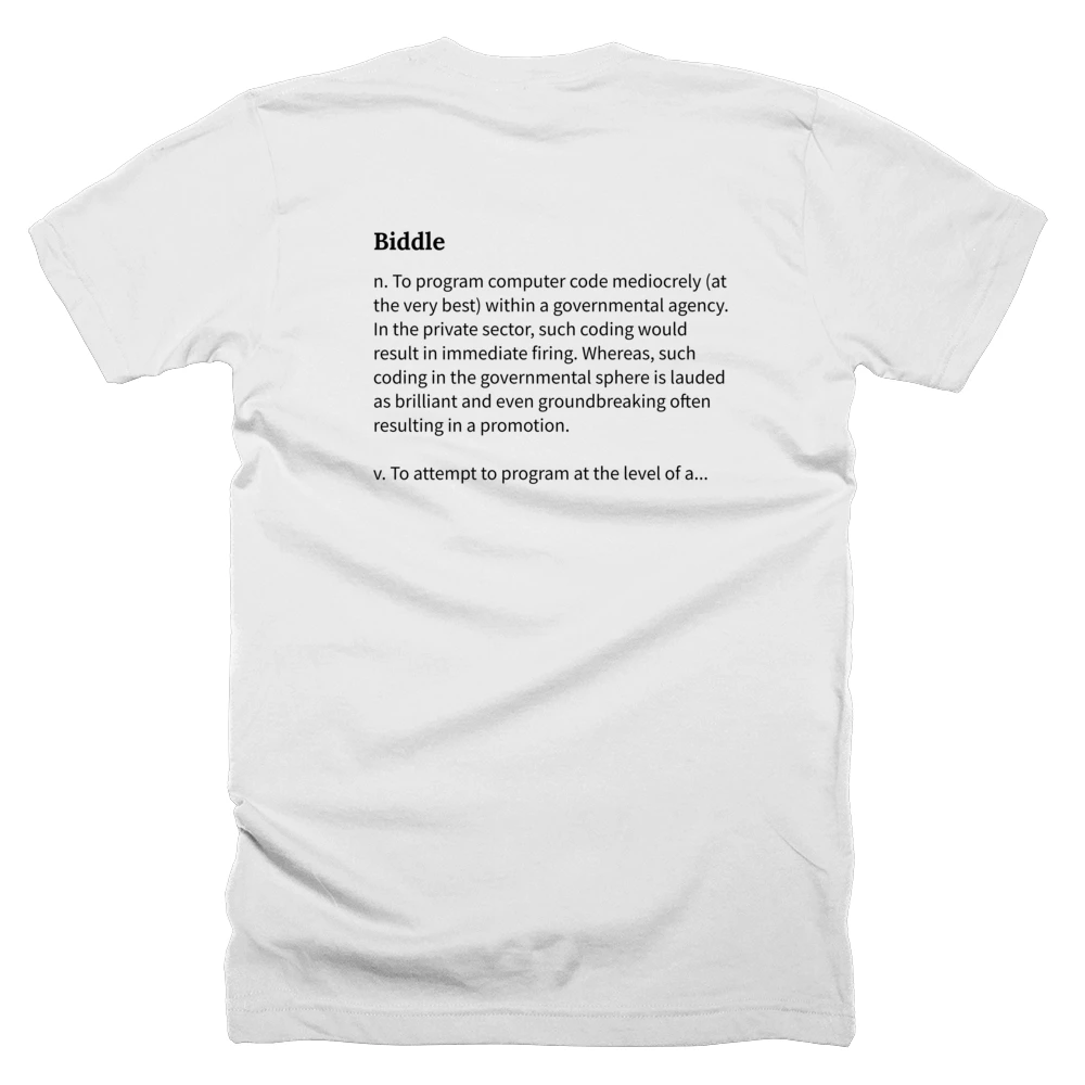 T-shirt with a definition of 'Biddle' printed on the back