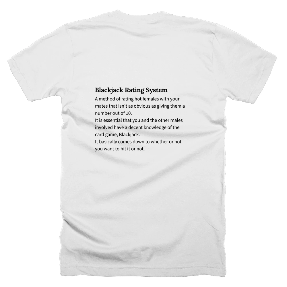 T-shirt with a definition of 'Blackjack Rating System' printed on the back