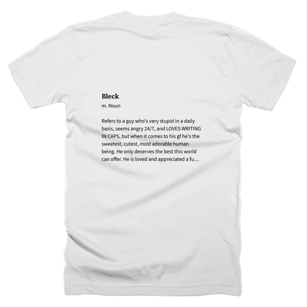 T-shirt with a definition of 'Bleck' printed on the back