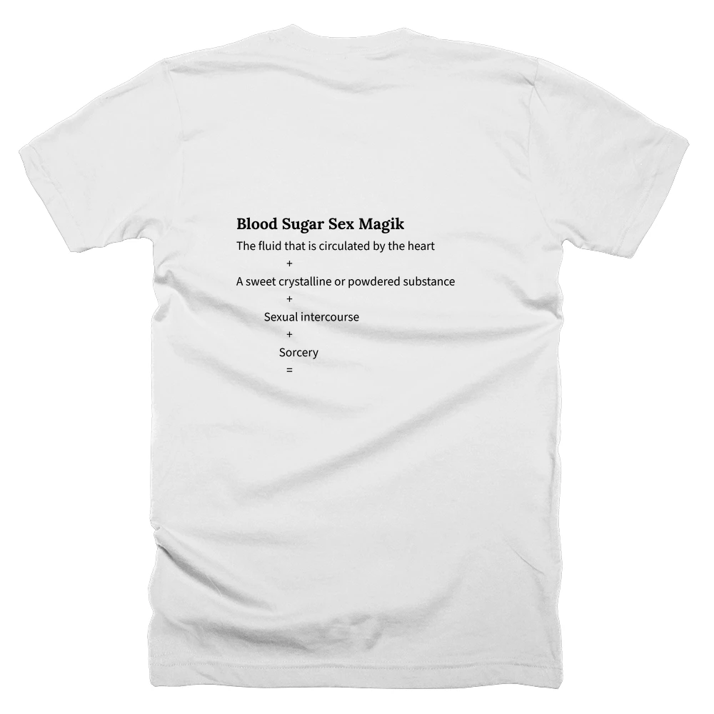 T-shirt with a definition of 'Blood Sugar Sex Magik' printed on the back