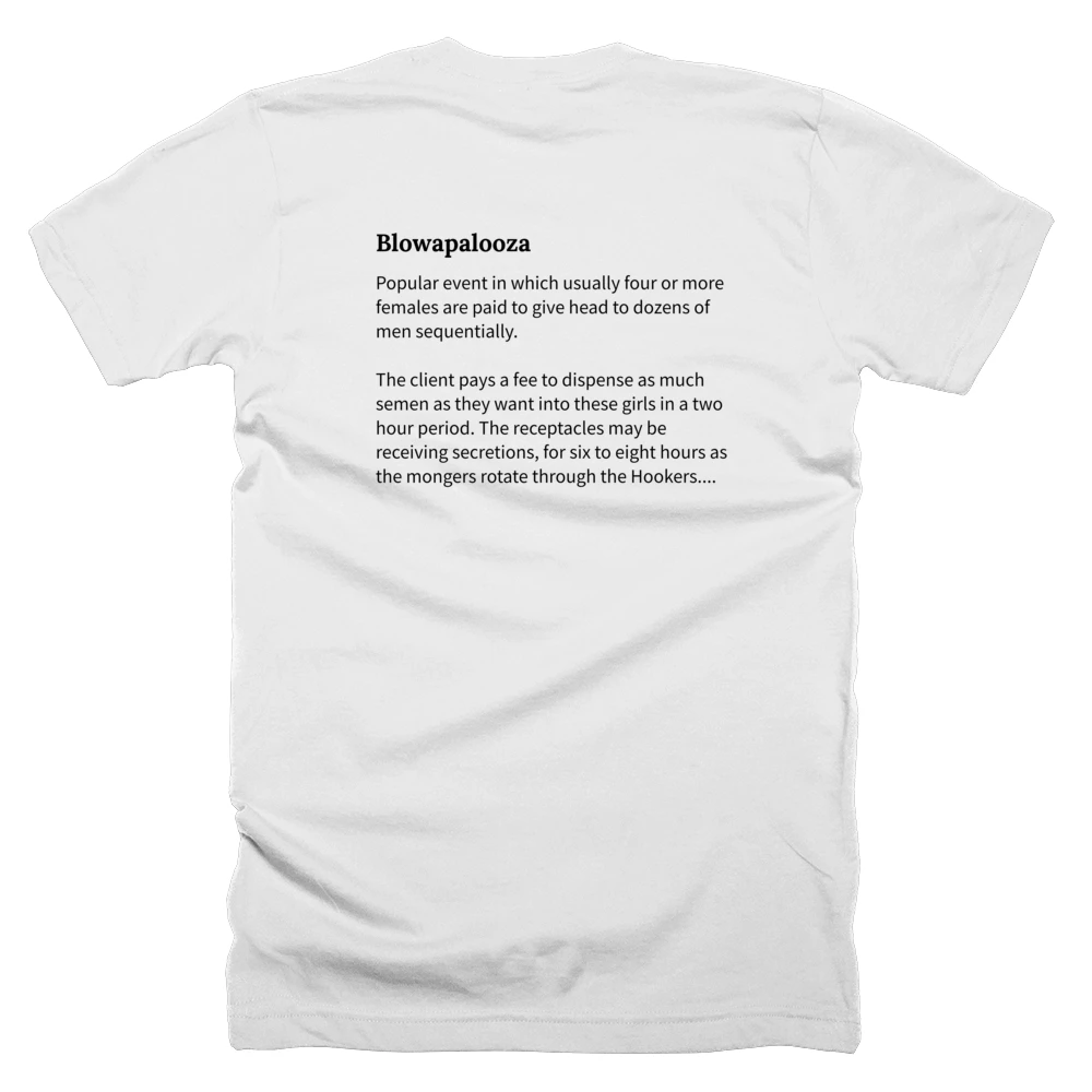 T-shirt with a definition of 'Blowapalooza' printed on the back