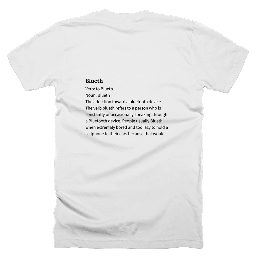T-shirt with a definition of 'Blueth' printed on the back