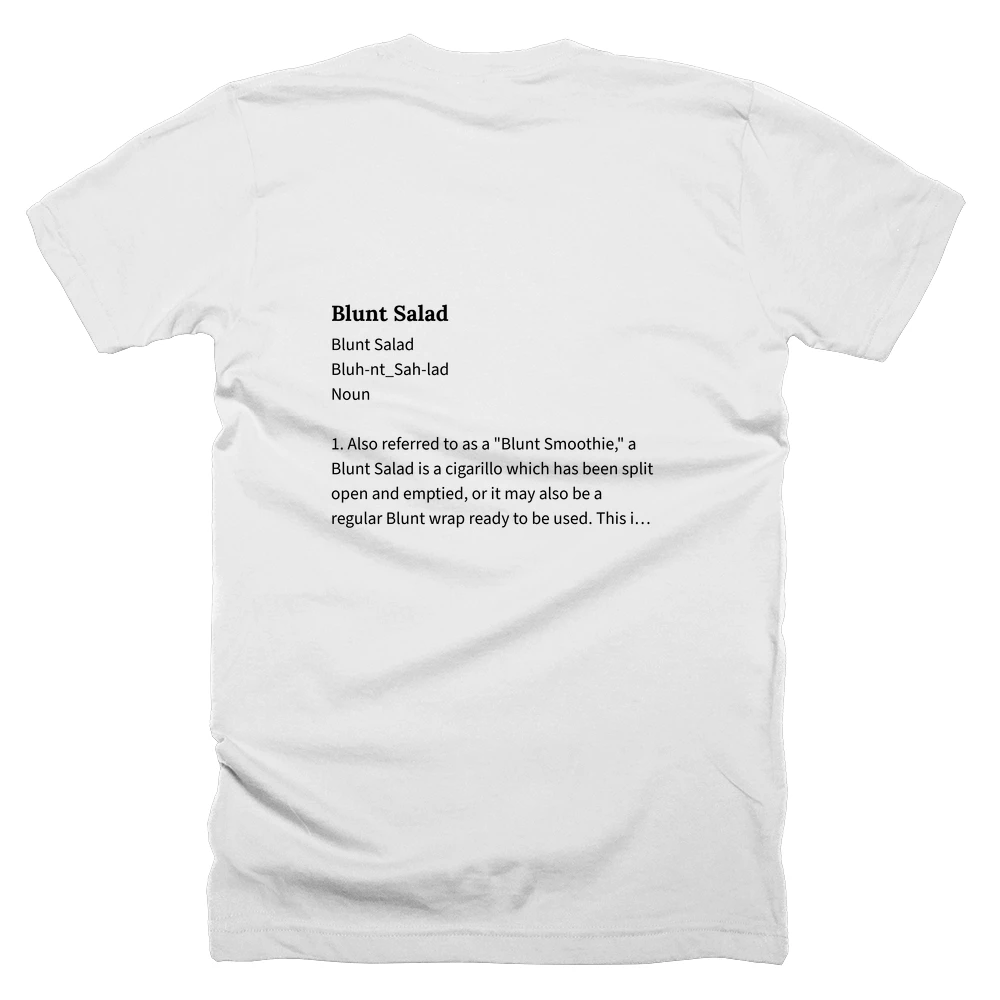 T-shirt with a definition of 'Blunt Salad' printed on the back