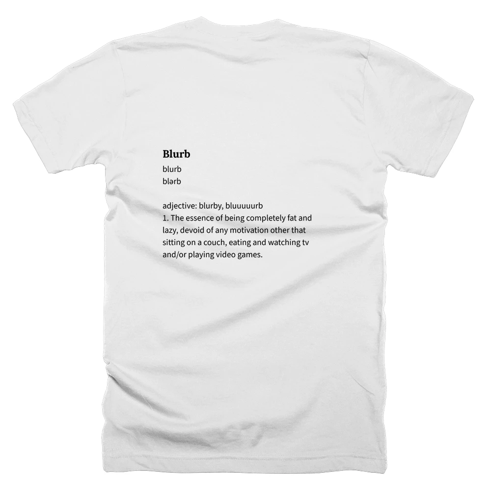 T-shirt with a definition of 'Blurb' printed on the back