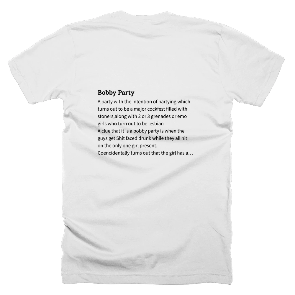 T-shirt with a definition of 'Bobby Party' printed on the back