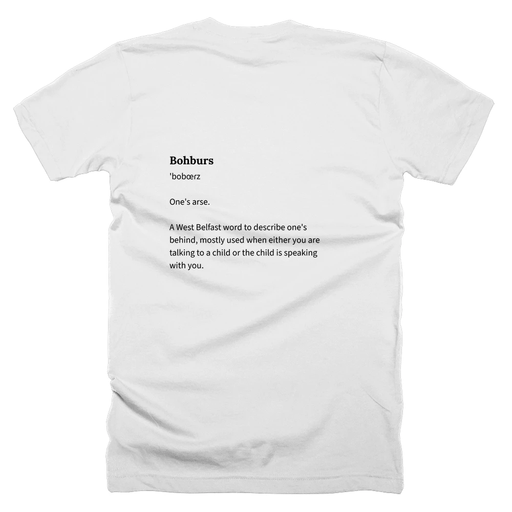 T-shirt with a definition of 'Bohburs' printed on the back