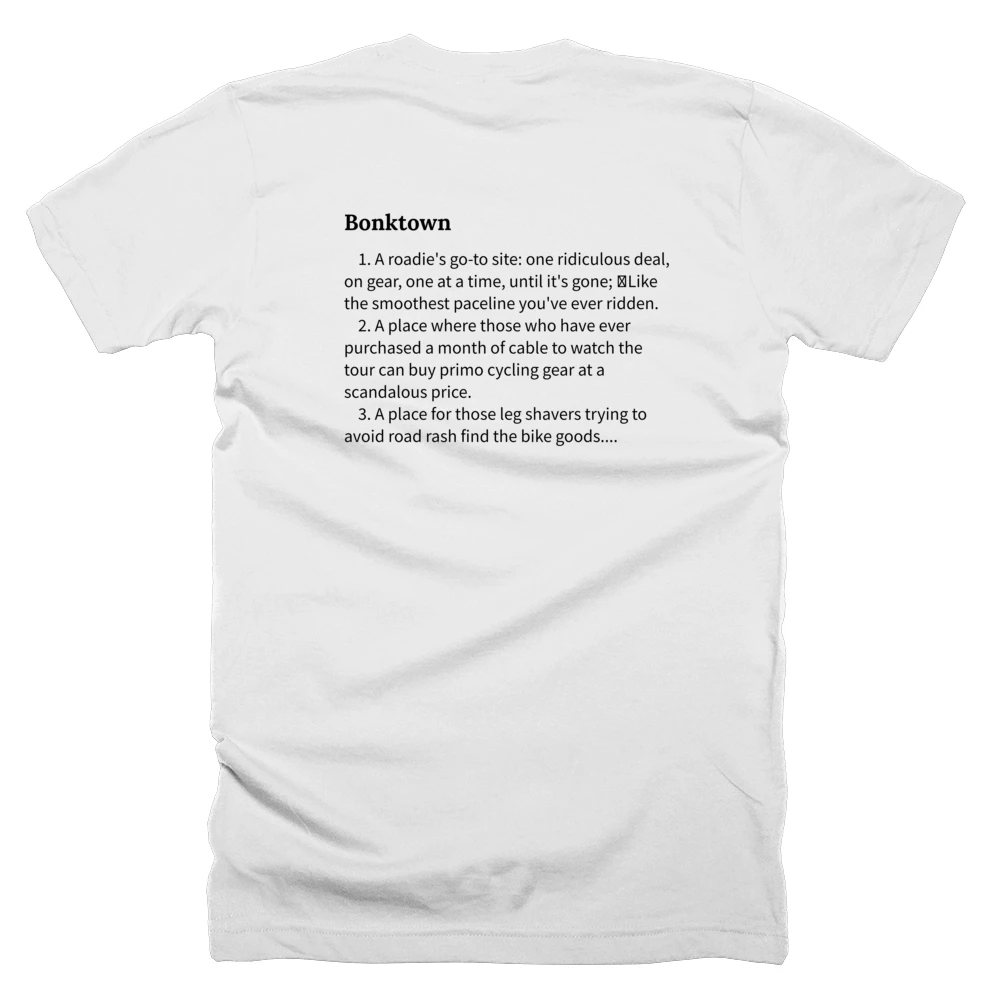 T-shirt with a definition of 'Bonktown' printed on the back