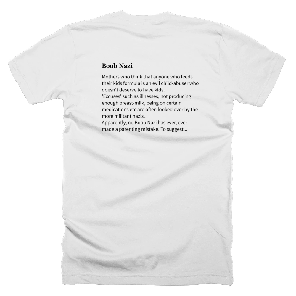 T-shirt with a definition of 'Boob Nazi' printed on the back