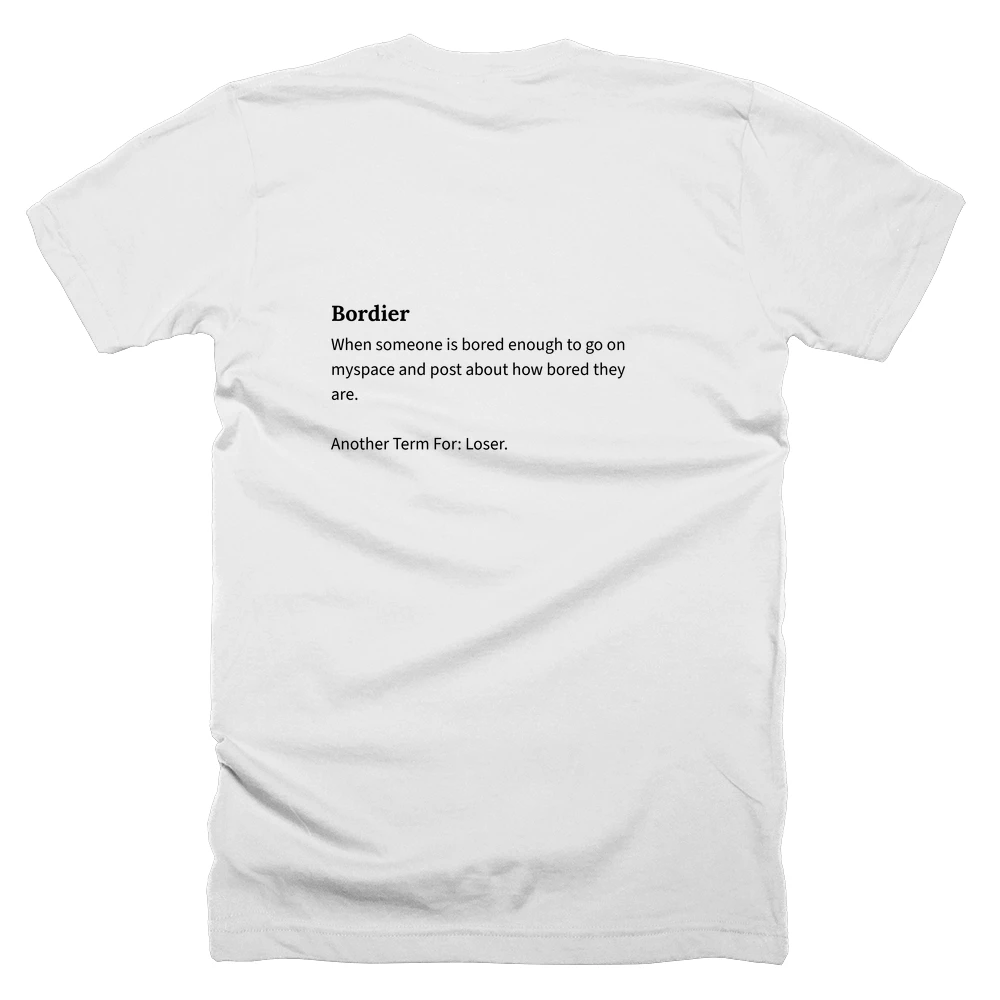 T-shirt with a definition of 'Bordier' printed on the back