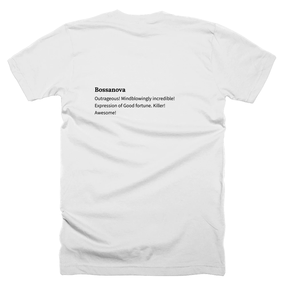 T-shirt with a definition of 'Bossanova' printed on the back