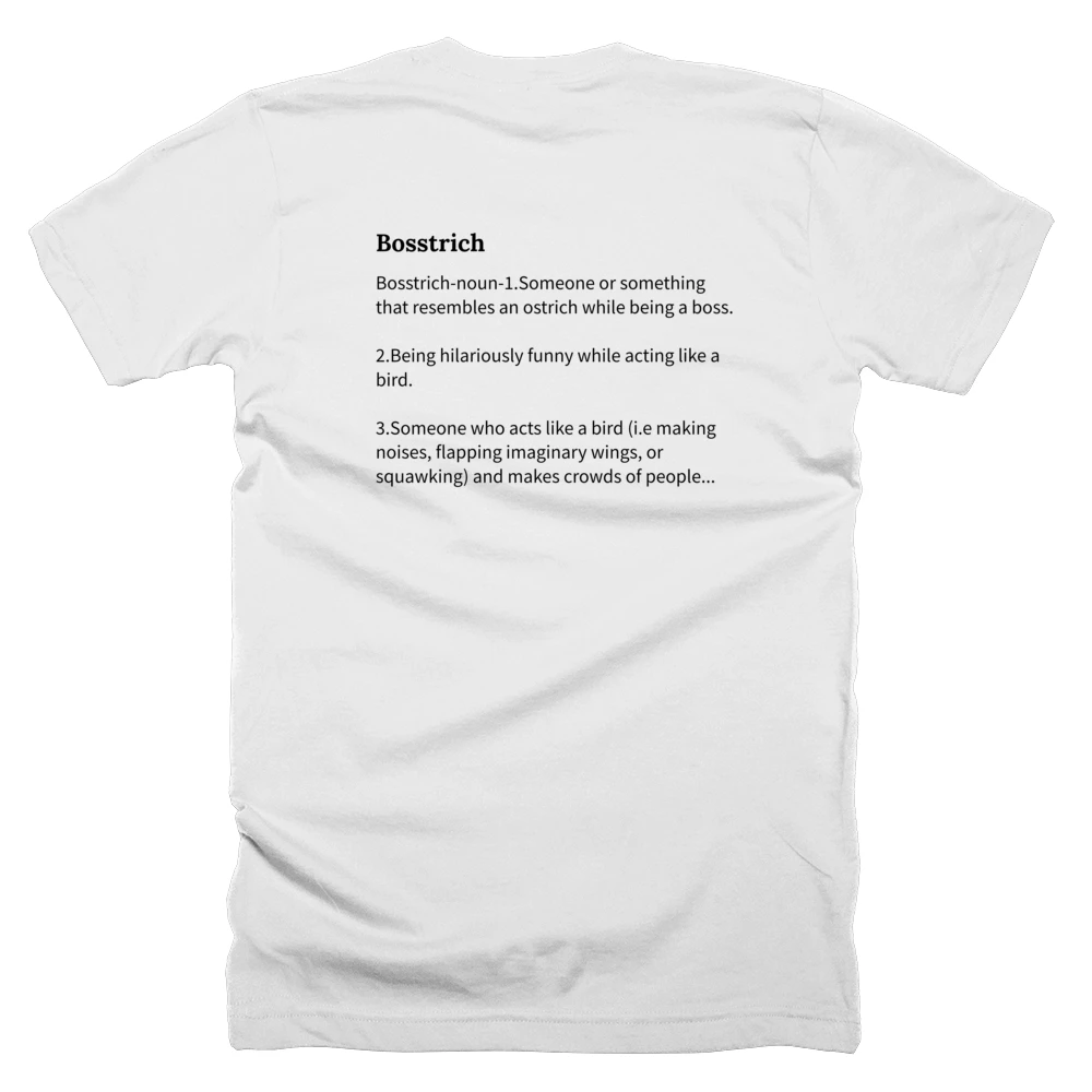T-shirt with a definition of 'Bosstrich' printed on the back