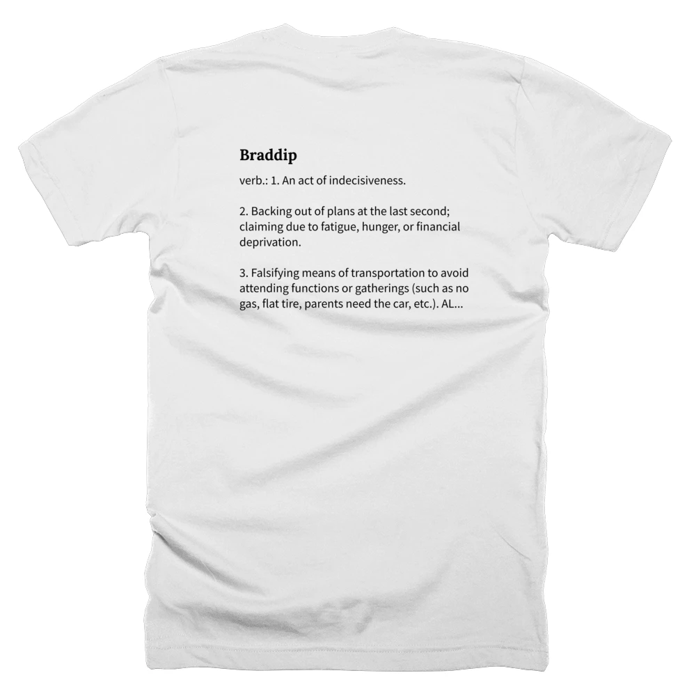 T-shirt with a definition of 'Braddip' printed on the back