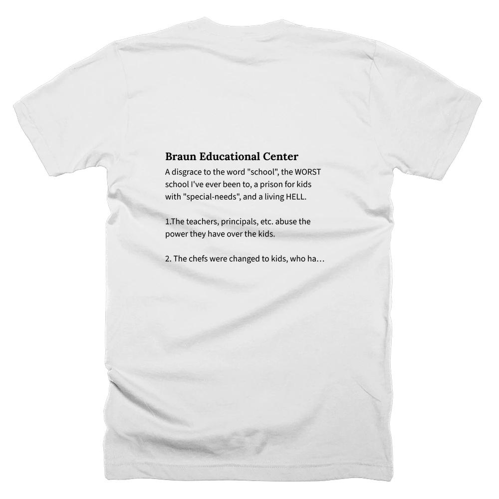 T-shirt with a definition of 'Braun Educational Center' printed on the back
