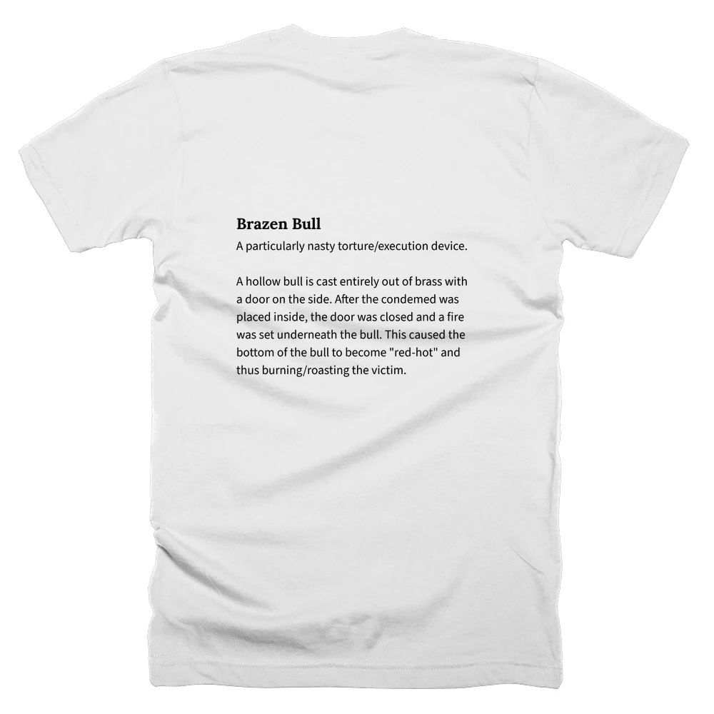 T-shirt with a definition of 'Brazen Bull' printed on the back