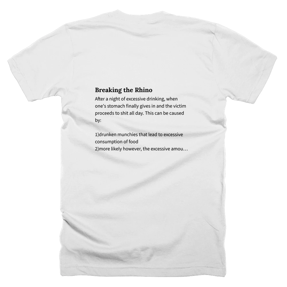 T-shirt with a definition of 'Breaking the Rhino' printed on the back