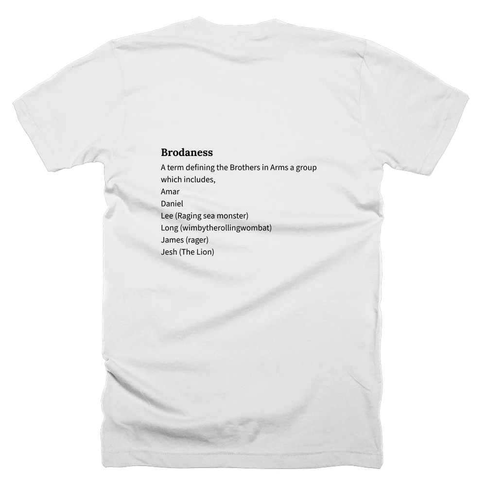 T-shirt with a definition of 'Brodaness' printed on the back