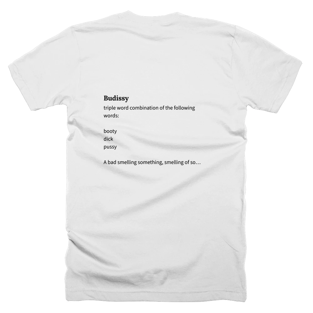 T-shirt with a definition of 'Budissy' printed on the back