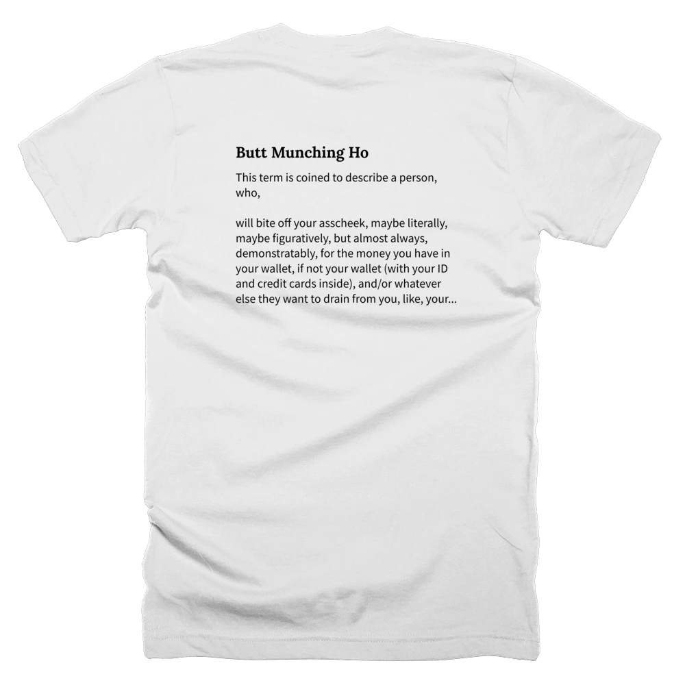T-shirt with a definition of 'Butt Munching Ho' printed on the back