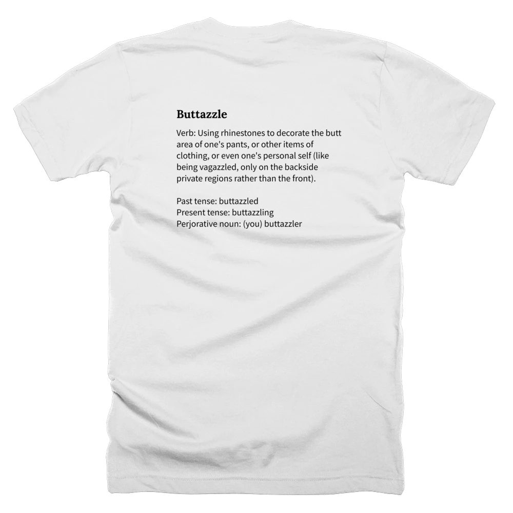 T-shirt with a definition of 'Buttazzle' printed on the back