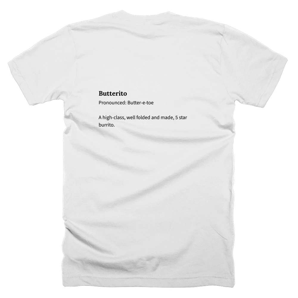T-shirt with a definition of 'Butterito' printed on the back