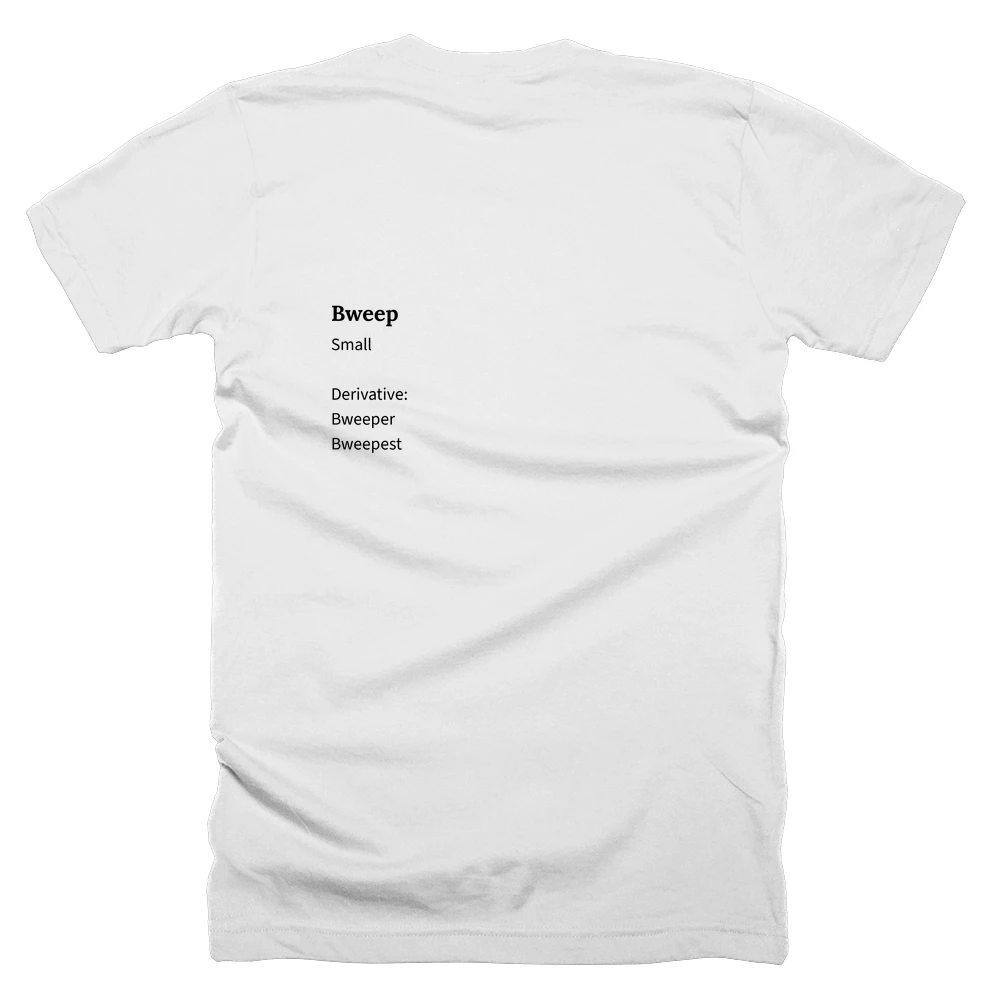 T-shirt with a definition of 'Bweep' printed on the back