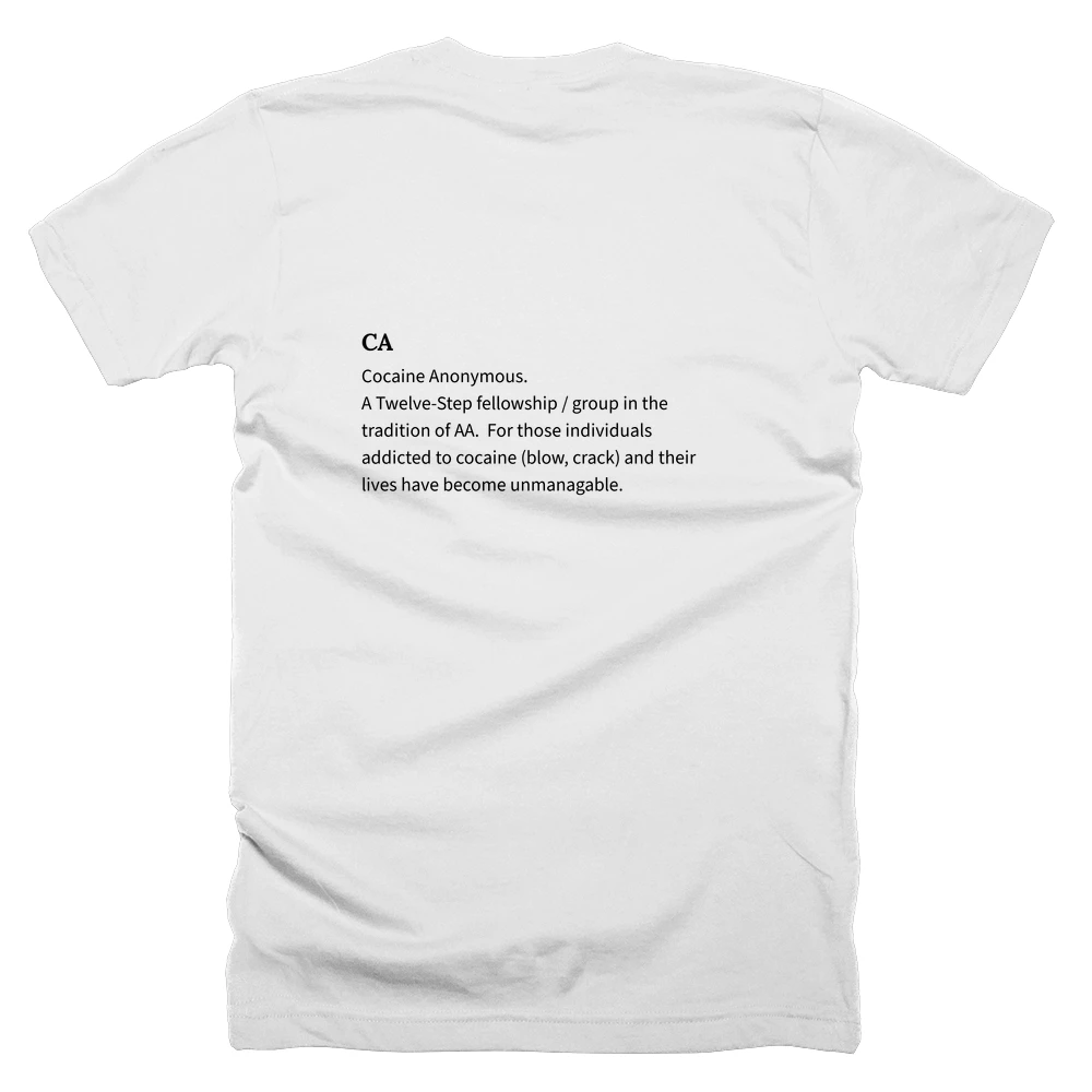 T-shirt with a definition of 'CA' printed on the back