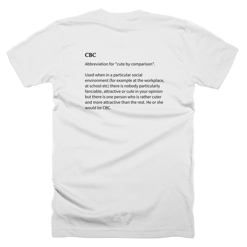 T-shirt with a definition of 'CBC' printed on the back