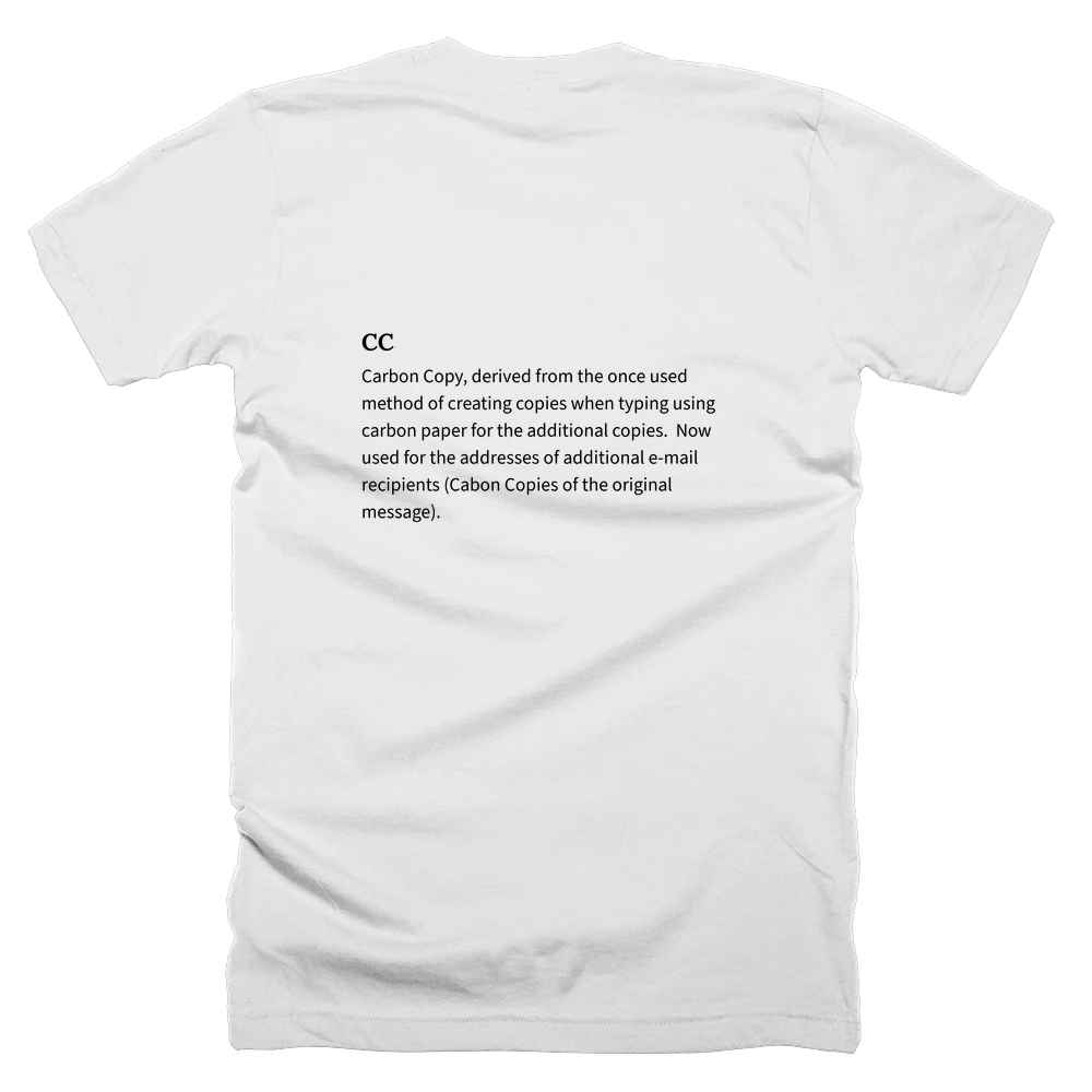 T-shirt with a definition of 'CC' printed on the back