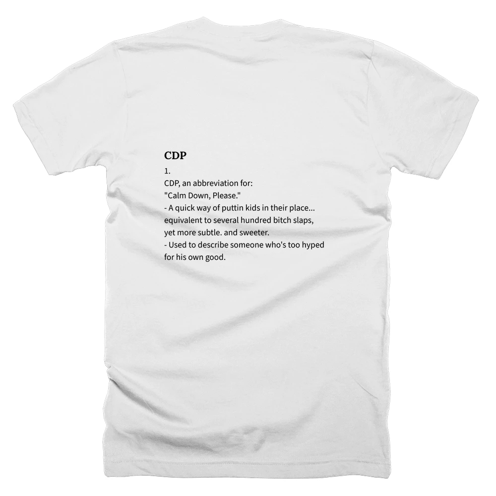 T-shirt with a definition of 'CDP' printed on the back