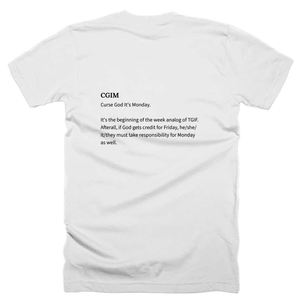 T-shirt with a definition of 'CGIM' printed on the back