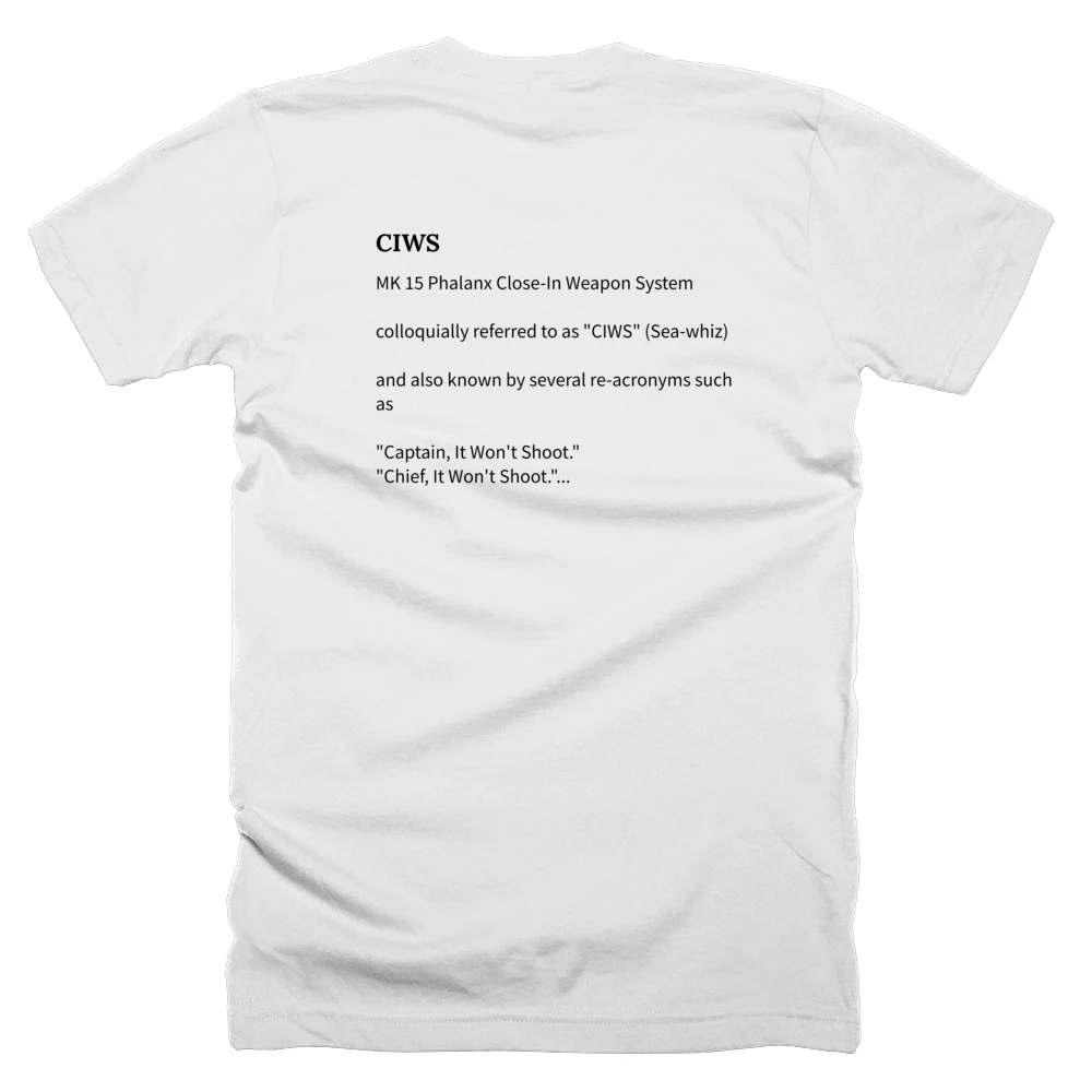 T-shirt with a definition of 'CIWS' printed on the back