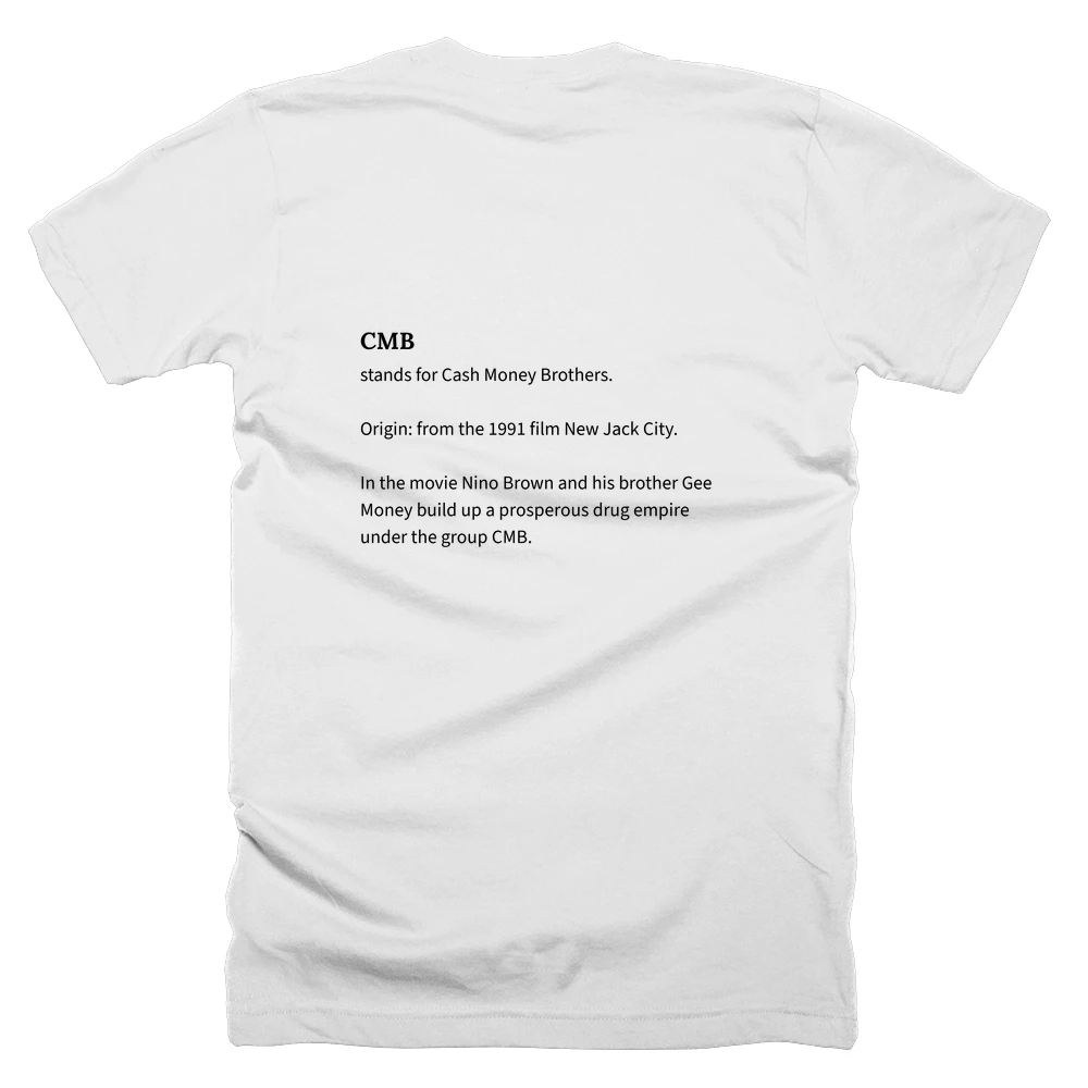 T-shirt with a definition of 'CMB' printed on the back